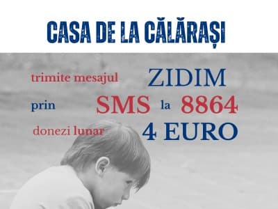 Casa de la Călărași - donează prin SMS